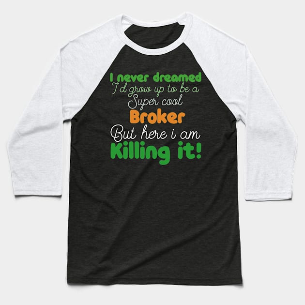 broker Baseball T-Shirt by Design stars 5